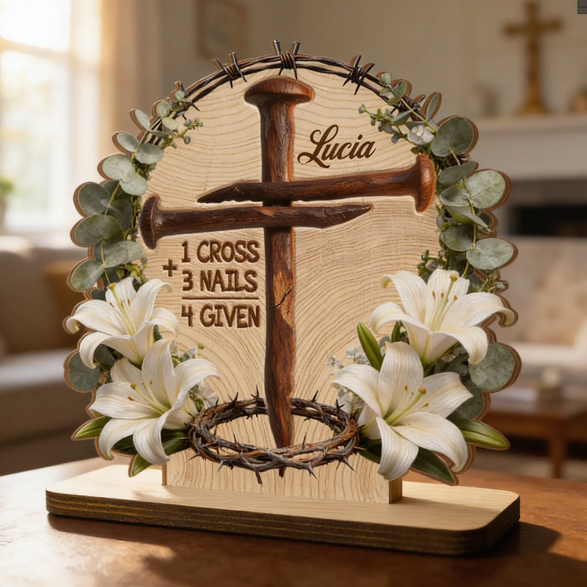 1 Cross 3 Nails 4 Given Easter - Personalized Shaped Wooden Plaque - Christian Gift BA01 - Image 4