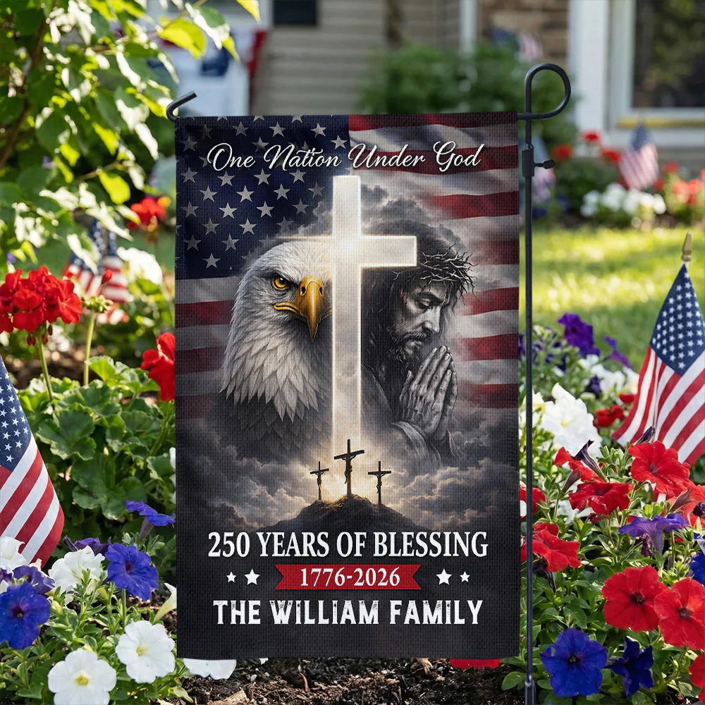 250 Years of Blessing Nation Under God American - Personalized Flag - Patriotic Gift For Family HN02