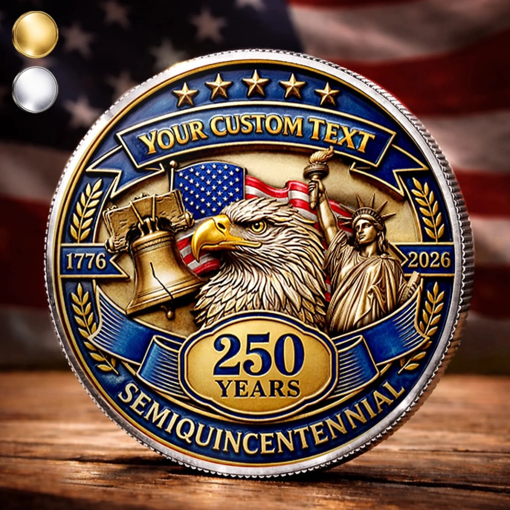 250th Anniversary Semiquincentennial - Personalized Commemorative Coin - Gift For Patriotic | HN02