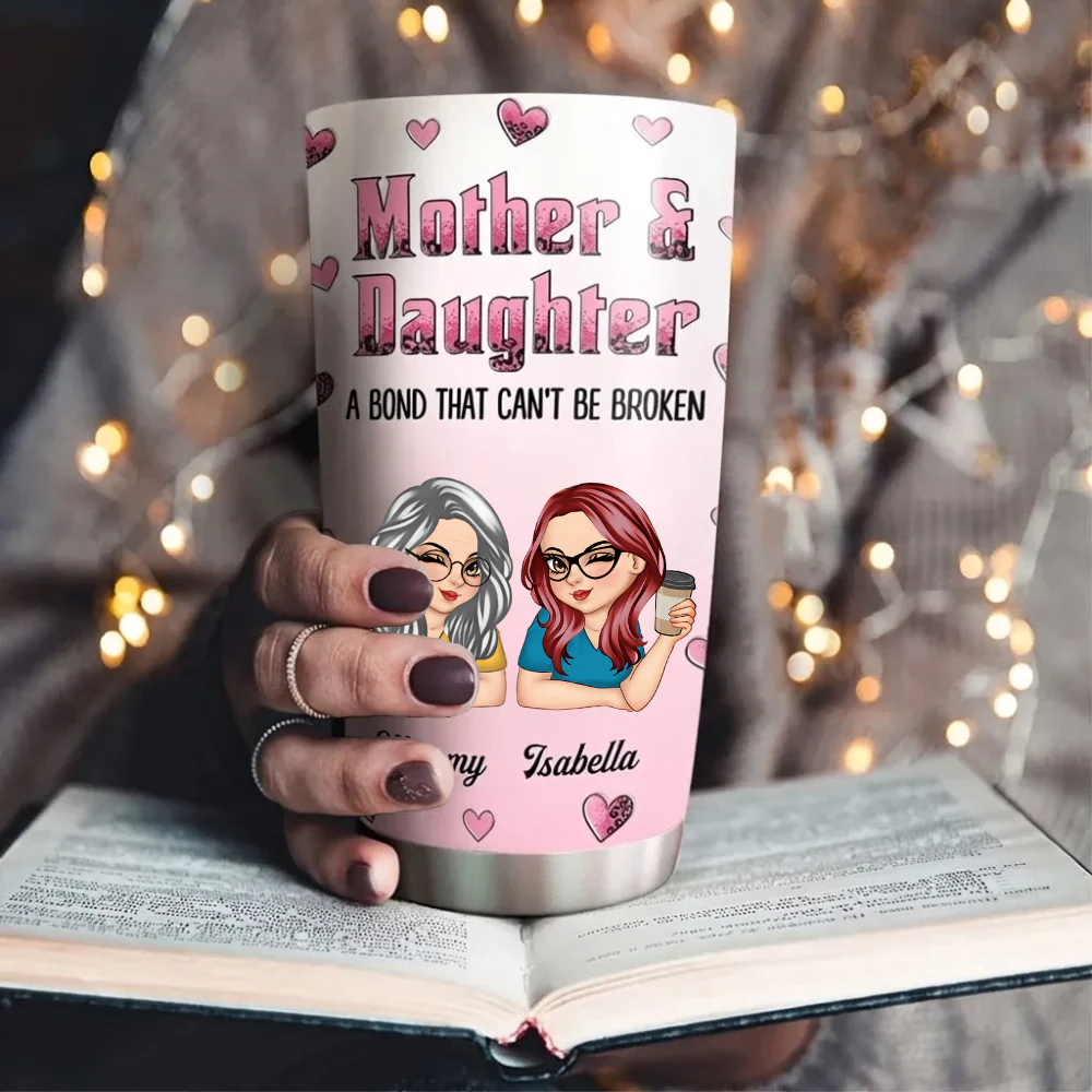 A Bond That Can’t Be Broken - Personalized Stainless Steel Tumbler - Gift For Mom, Mother's Day | CLGOD04 HN02 - Image 3