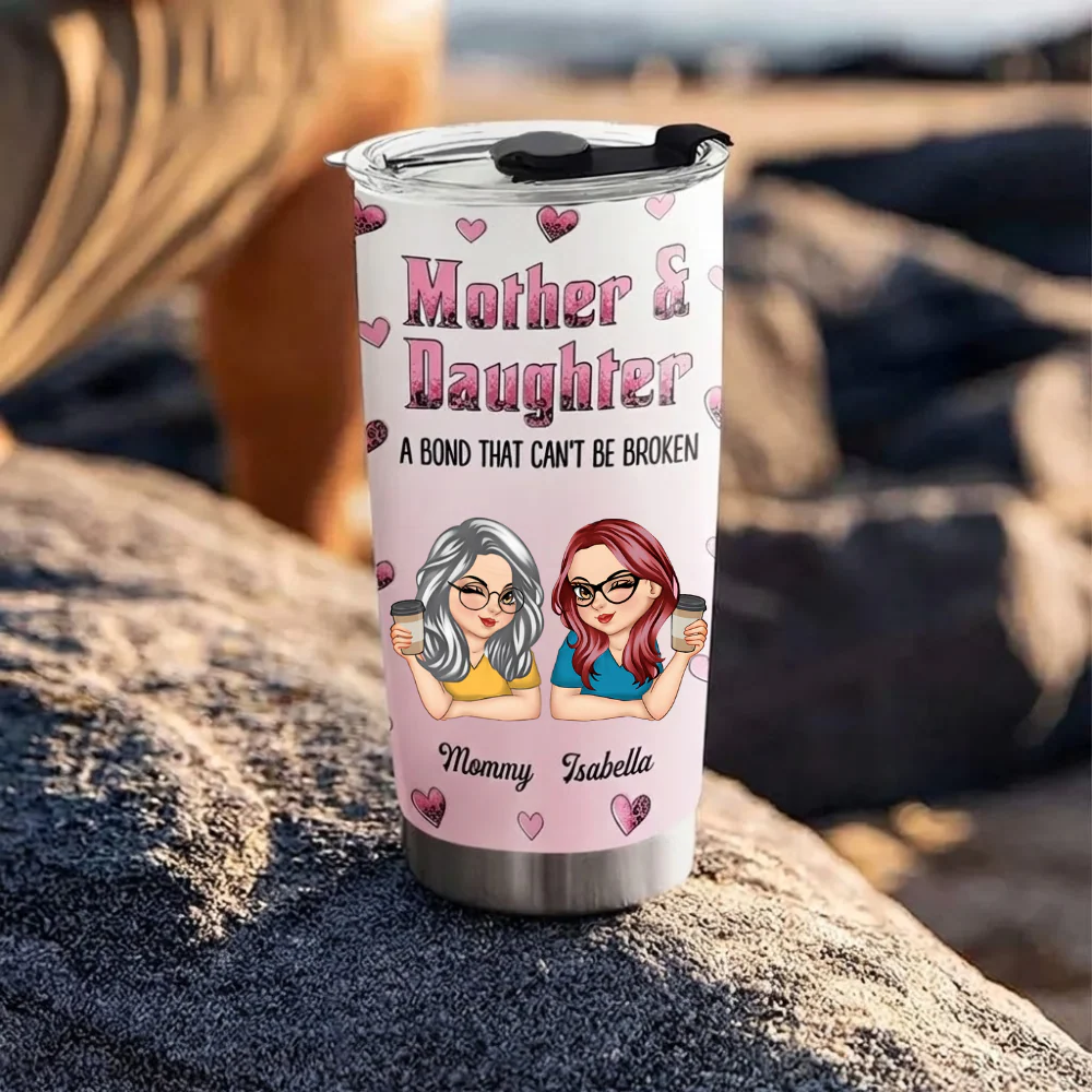 A Bond That Can’t Be Broken - Personalized Stainless Steel Tumbler - Gift For Mom, Mother's Day | CLGOD04 HN02 - Image 4