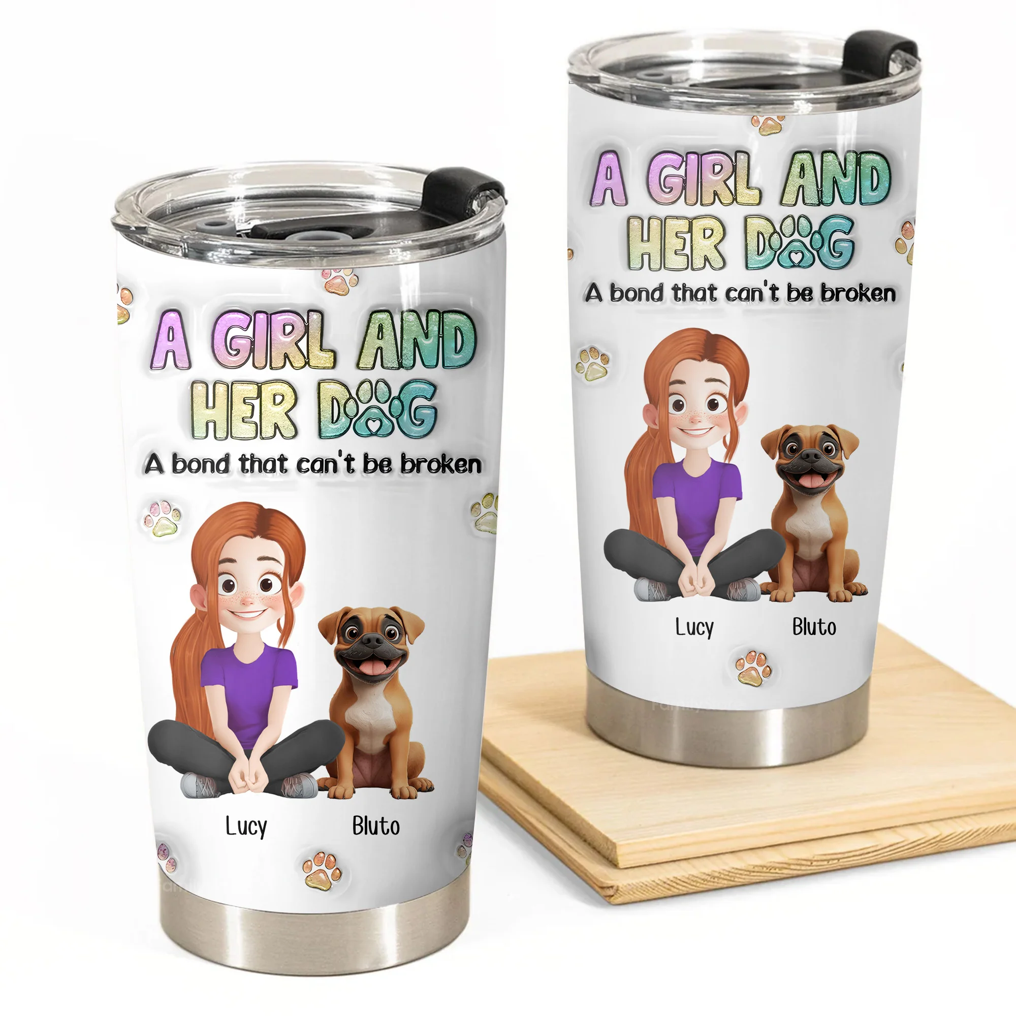 A Girl And Her Dog A Bond Can't Be Broken 3D Inflated Effect Cartoon Dog - Personalized Tumbler Cup - Gift for Pet Owners, Pet Lovers, Dog Mom | CLP15 NH96