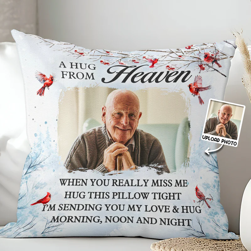 A Hug From Heaven - Personalized Photo Pillow - Christmas Gifts For Memorial Human, Family HH01
