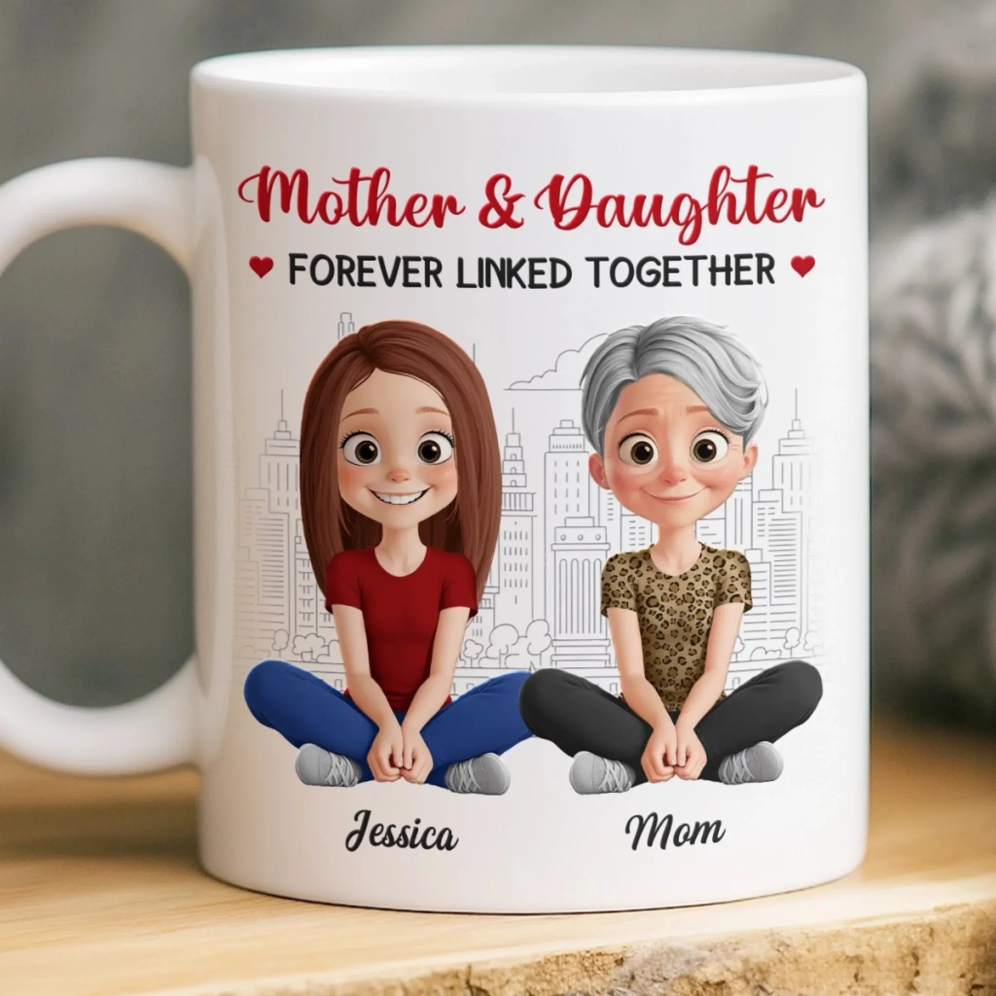 A Mother And Daughter Forever - Personalized Ceramic Mug - Gift For Mom, Mother's Day | GR25 HN02