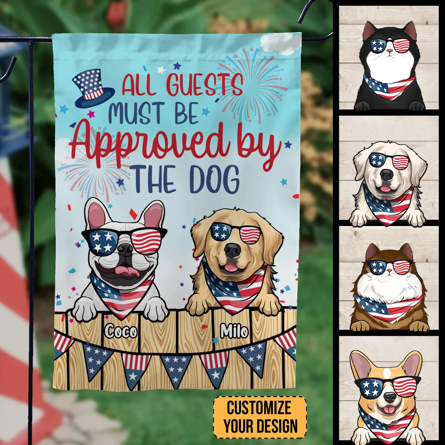 All Guest Must Be Approved By The Dogs 4th Of July Decoration – Personalized Flag - Image 2