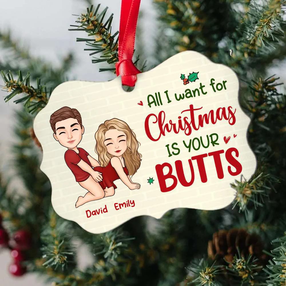 All I Want For Christmas Is Your Butts - Personalized Acrylic Ornament - Funny Couple Gift For Christmas | GR10 HH01 - Image 4