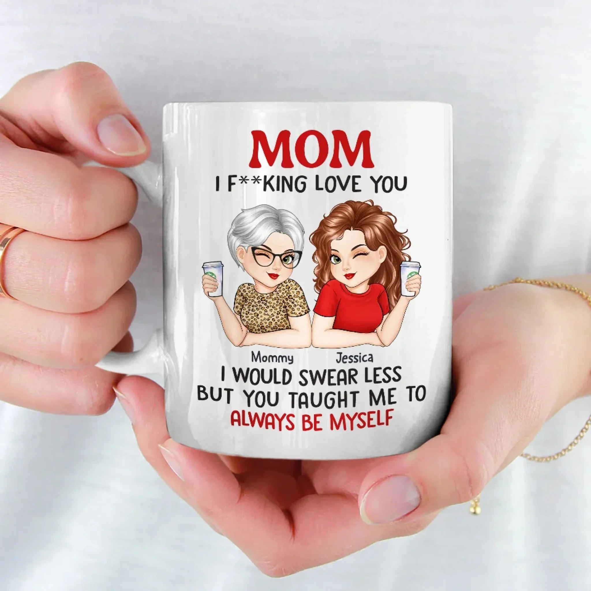 Always Myself Because Of You, Mom - Personalized Ceramic Mug - Gift For Mom, Mother's Day | CLGOD04 HN02 - Image 3