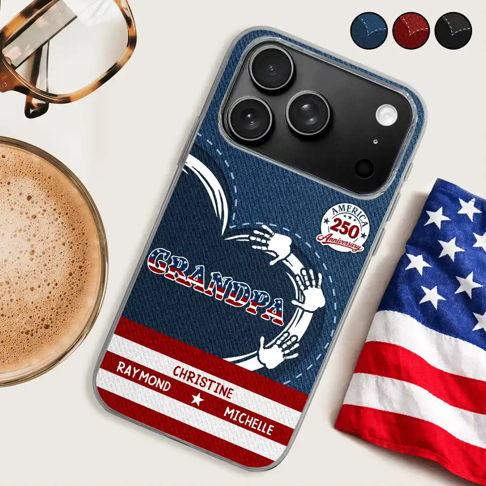 America 250 Anniversary Grandpa - Personalized Phone Case - Gift For Dad, Grandpa