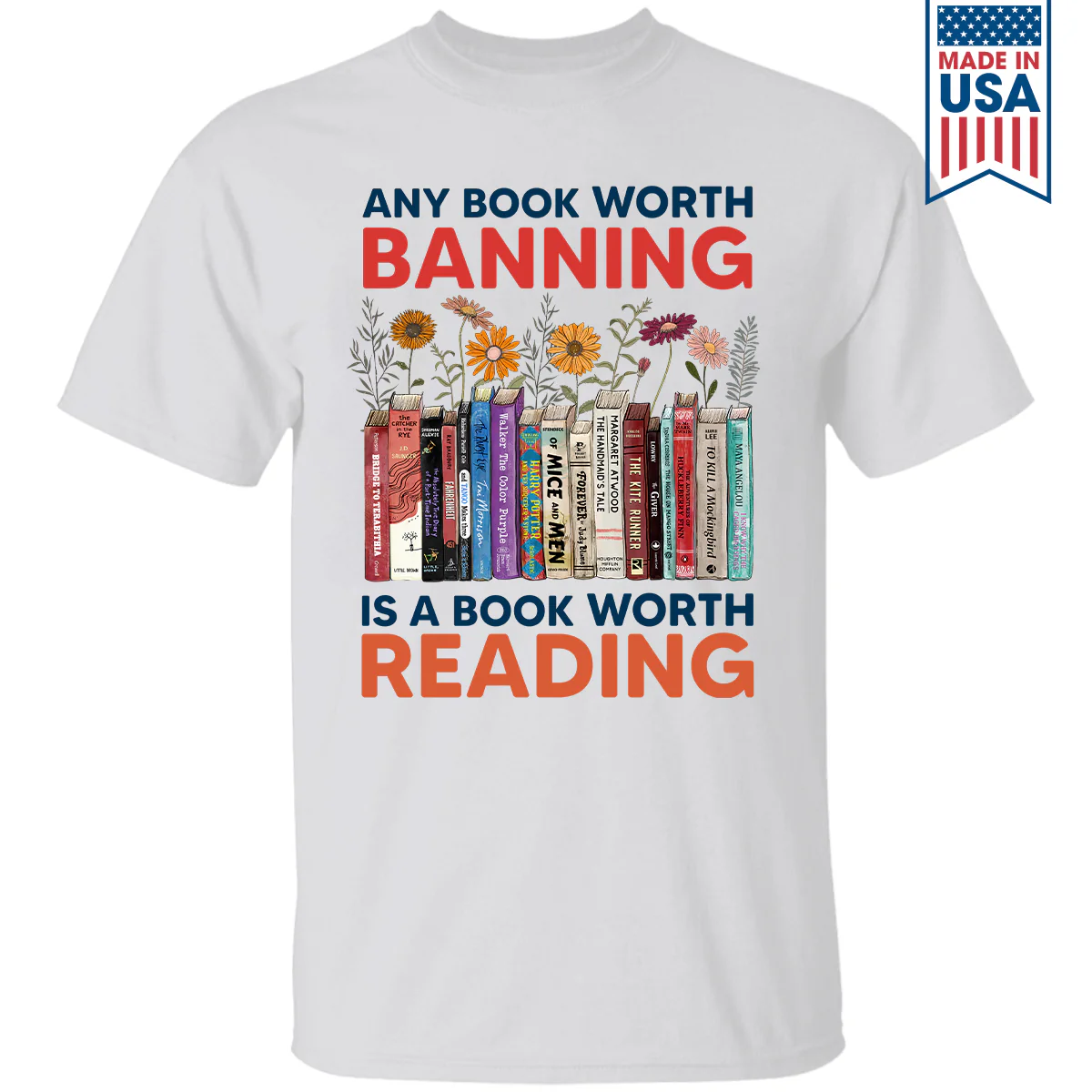 Any Book Worth Banning Is A Book Worth Reading - 2D T-Shirt - Gift For Book Lovers 0821_07 HH01 - Image 3