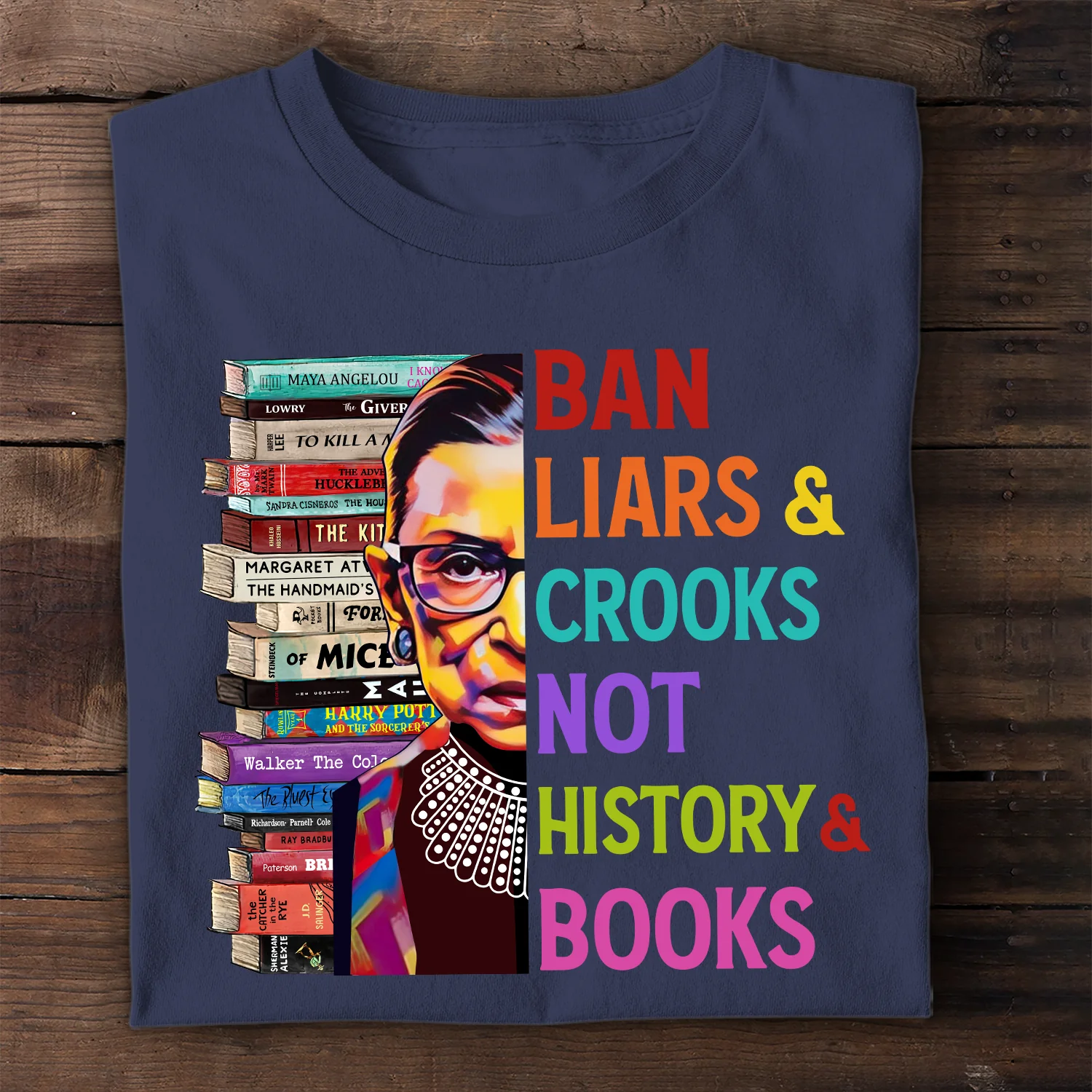 Ban Liars And Crooks Not History And Books Book Lovers Gift T-Shirt - Image 2