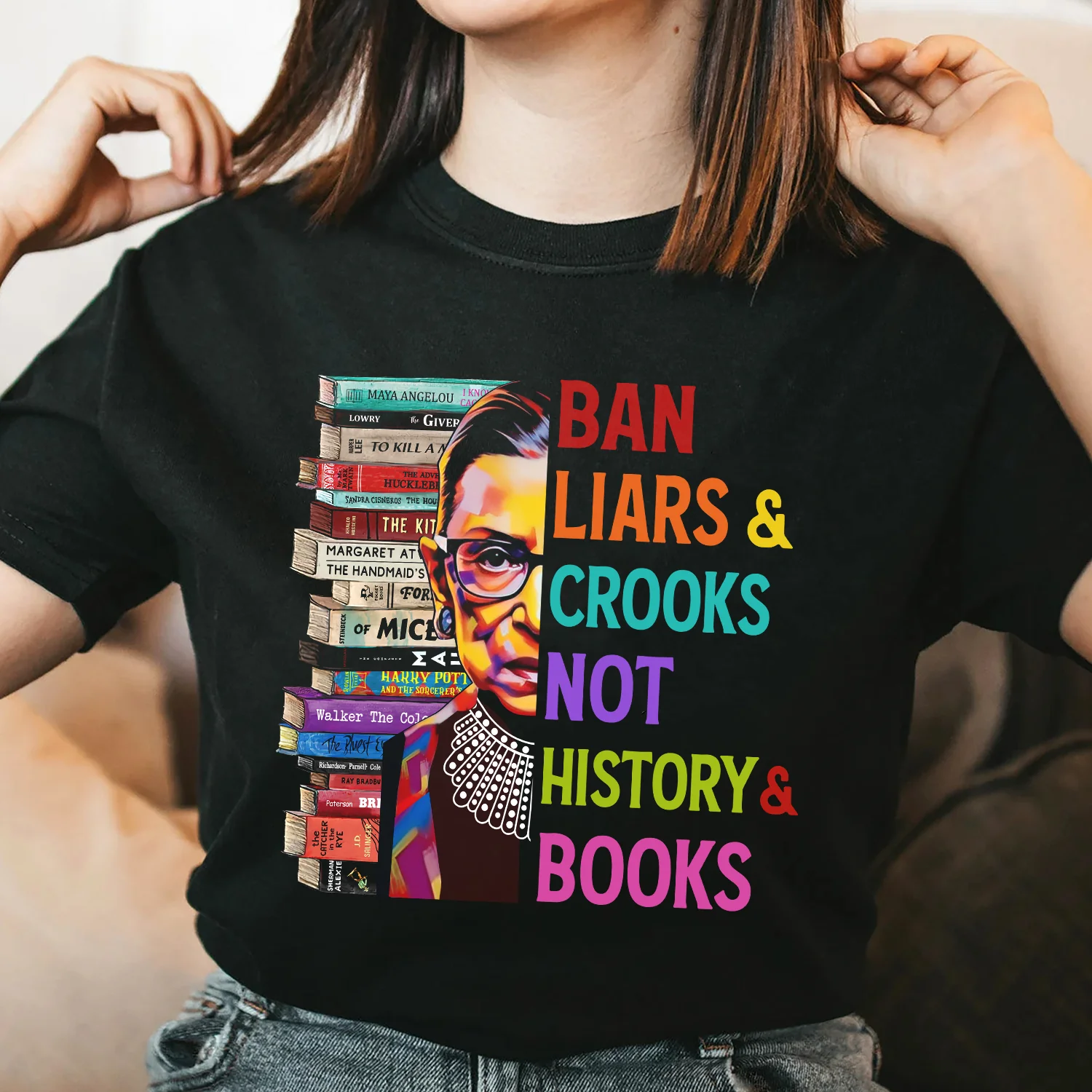 Ban Liars And Crooks Not History And Books Book Lovers Gift T-Shirt - Image 4