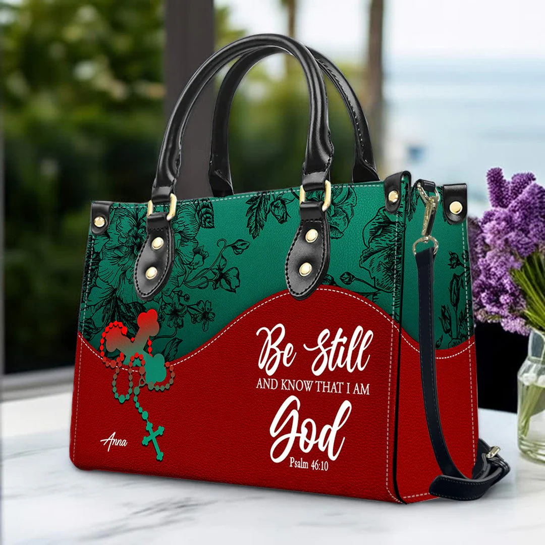 Be Still And Know That I Am God - Personalized Leather Handbag HL128