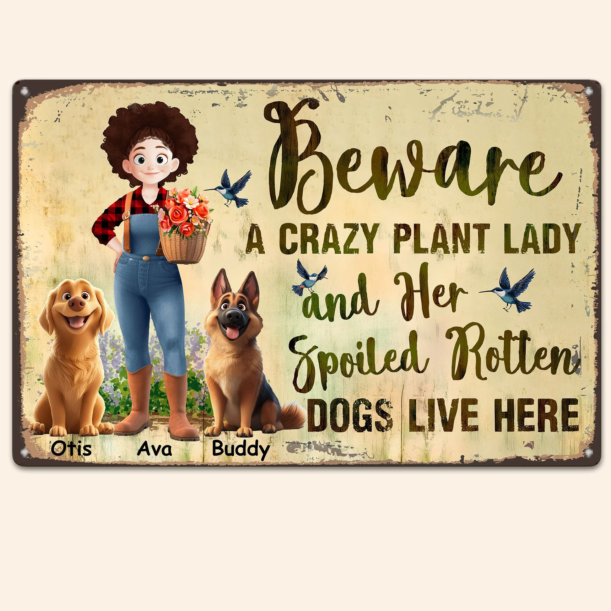 Beware A Crazy Plant Lady & Her Spoiled Rotten Dogs Live Here - Personalized Metal Sign | GR31 - Image 2
