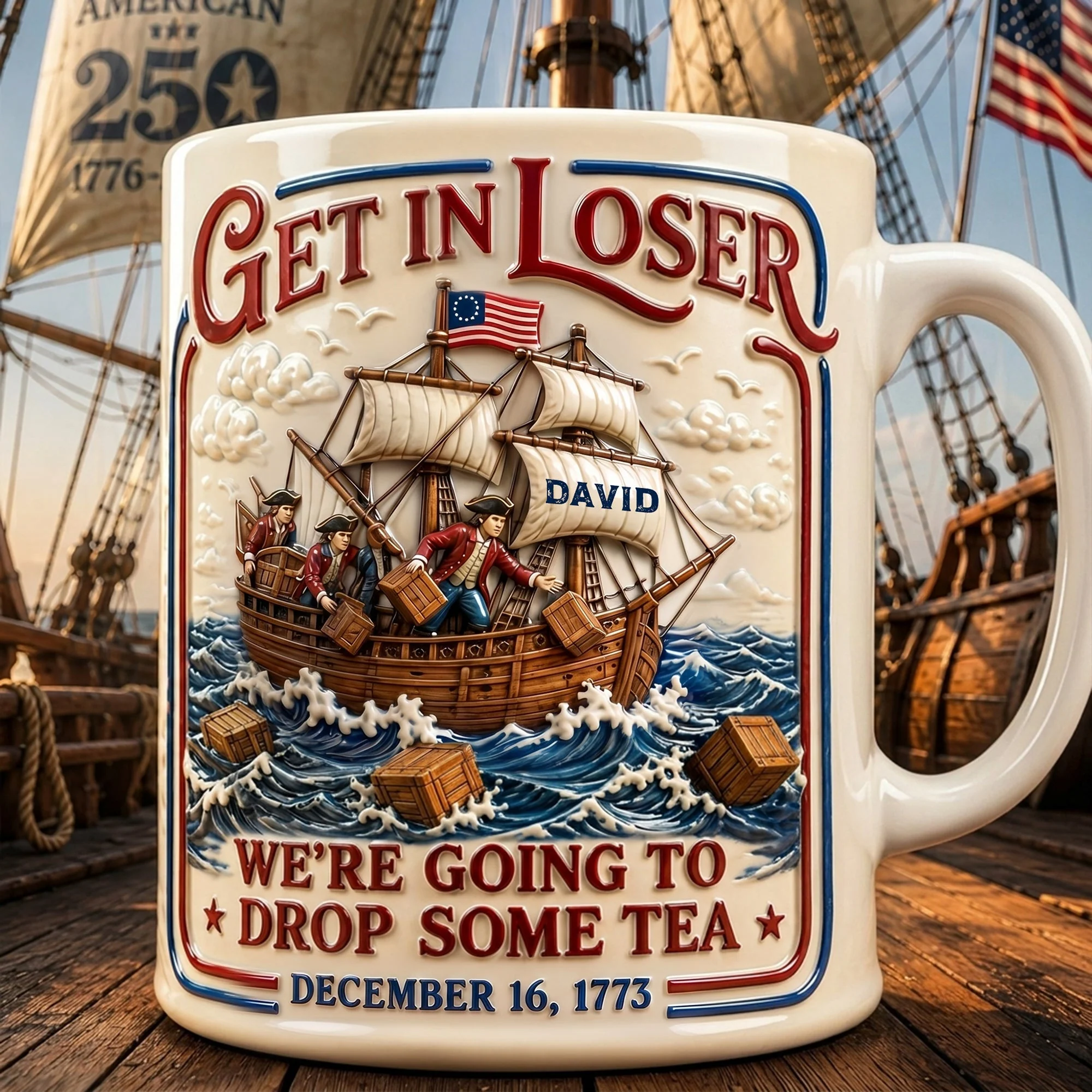 Boston Tea Party 1773 Get In Loser - Personalized White Mug - Gift For History Lovers - Image 2