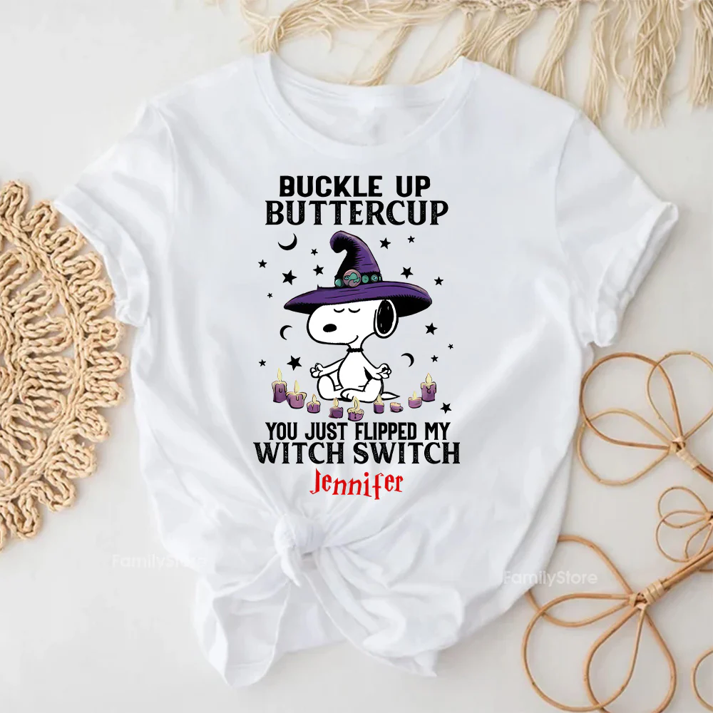 Buckle Up Buttercup You Just Flipped My Witch Switch - Personalized T-Shirt - Halloween Gift For Penu Fan, Family HH01 - Image 3