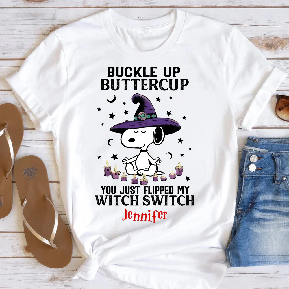 Buckle Up Buttercup You Just Flipped My Witch Switch - Personalized T-Shirt - Halloween Gift For Penu Fan, Family HH01 - Image 5
