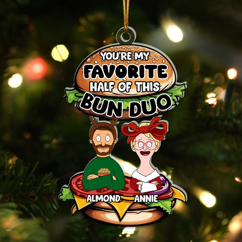 Burgers You're My Favorite - Personalized  Acrylic Ornament - Gifts For Couple | CL54 TD118