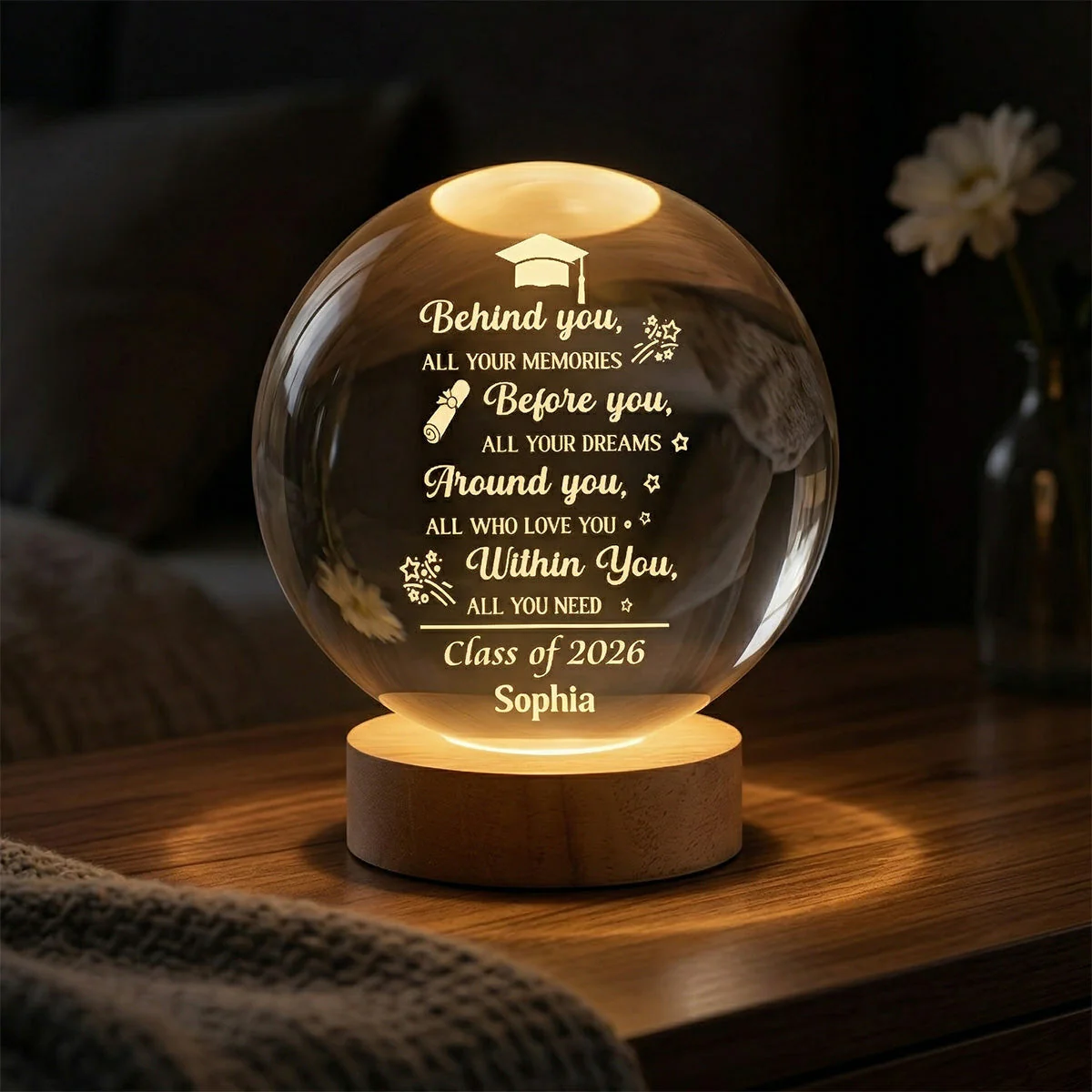 Class Of 2026 Before You All Your Dreams Around You All Who Love You - Personalized Crystal Globe Lamp - Gift For Graduates - Image 2