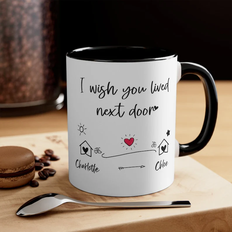 Custom Name I Wish You Lived Next Door - Personalized Accent Ceramic Mug - Image 2