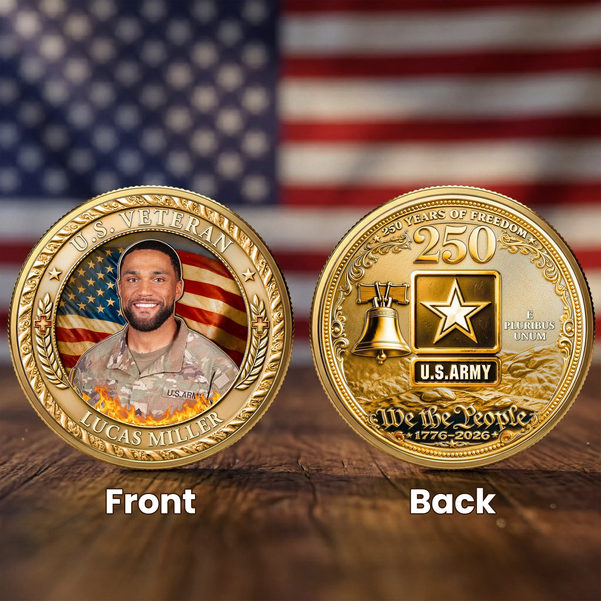 Custom Photo 250 Years Of Freedom US Army - Personalized Commemorative Coin - Gifts For Patriotic Dad, Grandpa