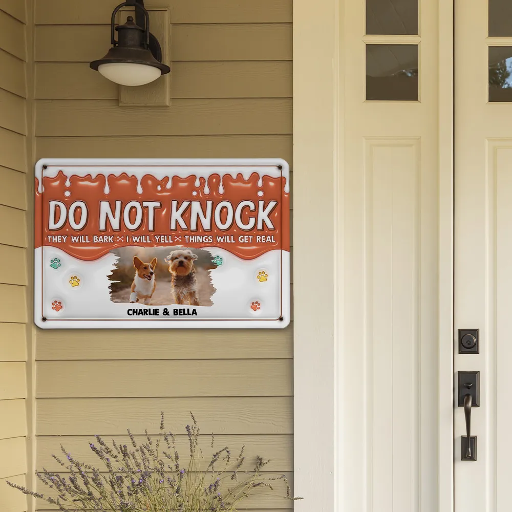 Custom Photo Do Not Knock My Dogs Will Bark - Personalized 3D Inflated Effect Metal Sign - Gift For Dog Lovers | NA94 - Image 3