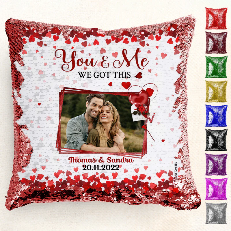 Custom Photo We Got This - Personalized  Sequin Pillow  - Gift For Couple, Husband Wife, Anniversary Gift - NA94 - Image 3