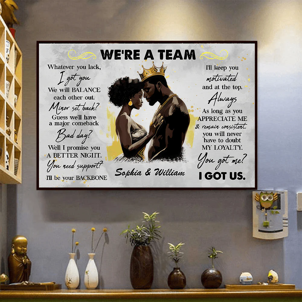 Custom Photo We're A Team I Got Us Black African Couple - Personalized Canvas Poster - Gift For Black Couple, Valentine, Anniversary, Husband Wife - GR5 NA94 - Image 2
