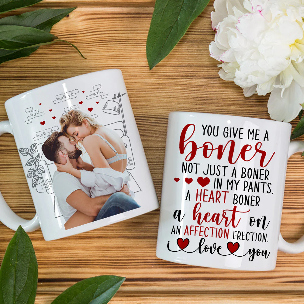 Custom Photo You Give Me A Boner - Personalized Ceramic Mug - Gift For Couple, Husband Wife, Anniversary  Gift NA94 - Image 2
