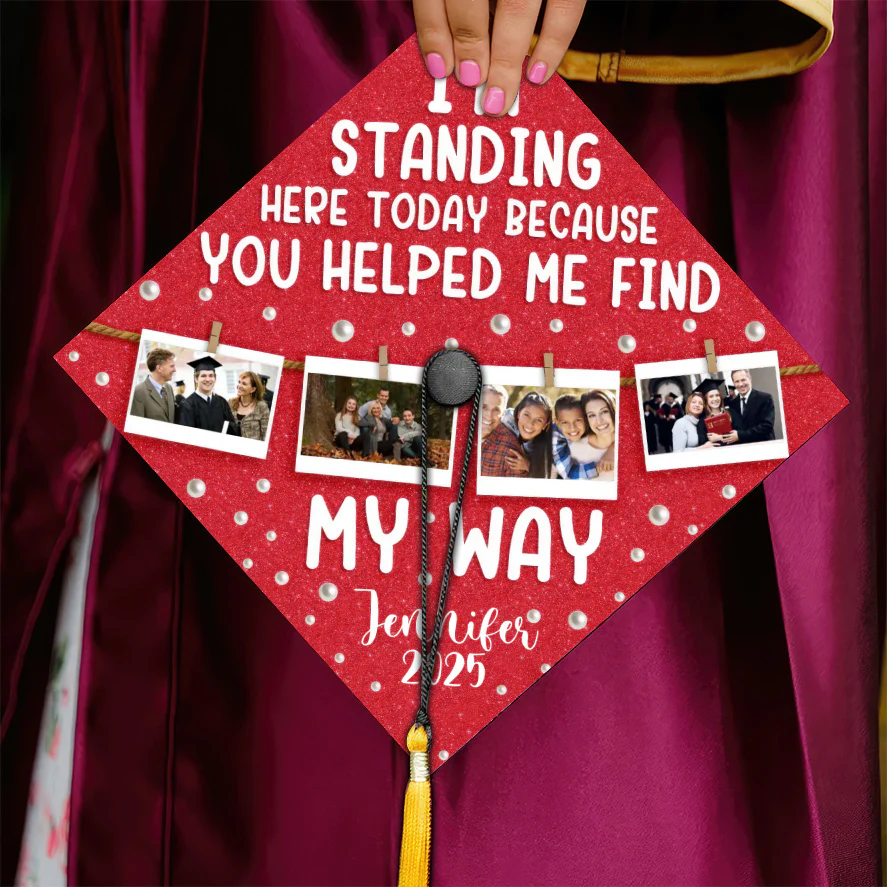 Custom Photo You Helped Me Find My Way  - Personalized Graduation Cap Topper | NA94