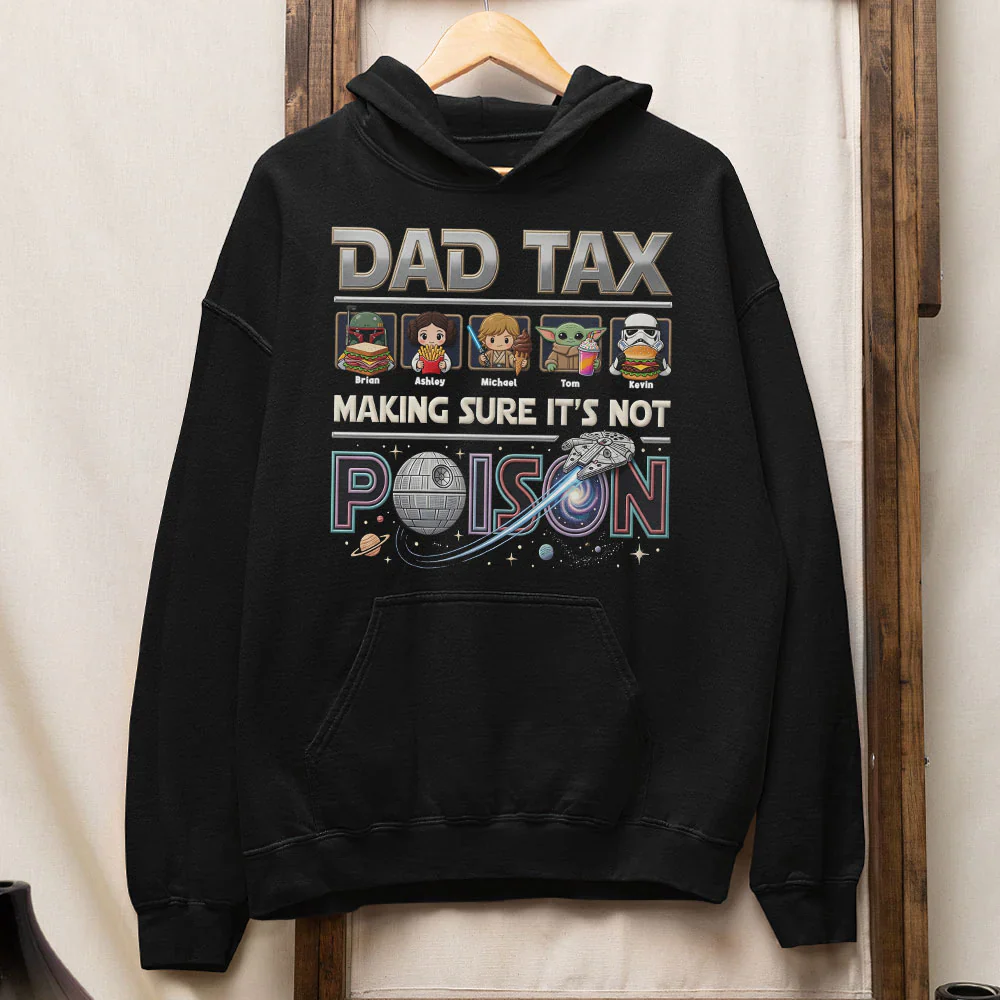 Dad Tax - Personalized Shirt - Gift For Dad, Father's Day - Stwa - Image 5