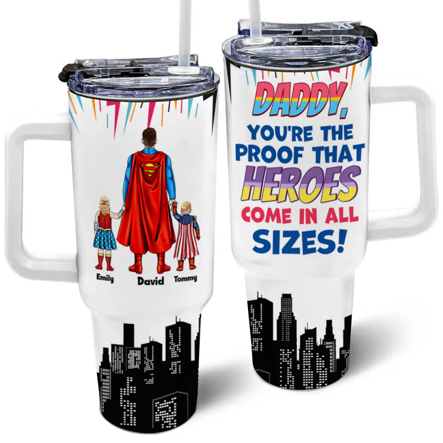 Dad You're Proof That Heros Come In All Size - Gift For Gift For Father's Day, Dad, Husband - Personalized 40oz Tumbler Cup With Straw - Image 3