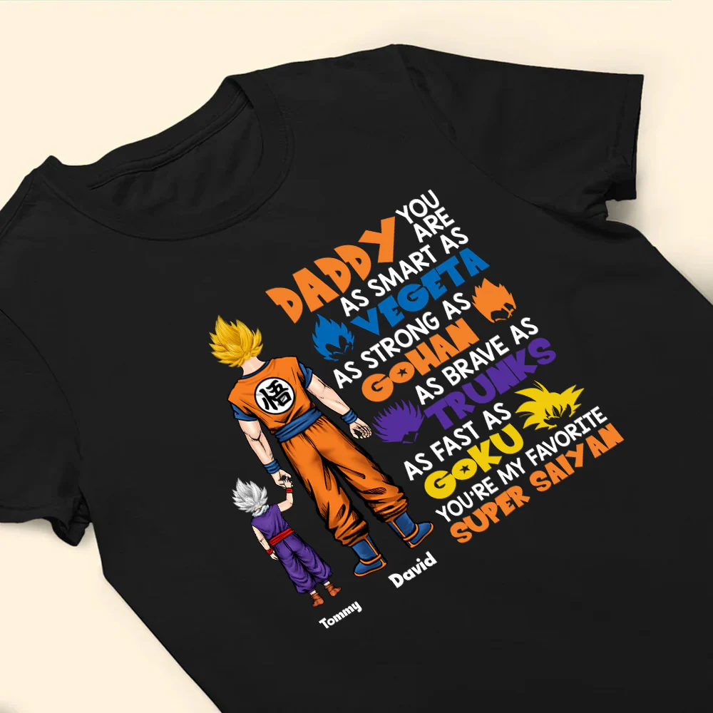 DrBa Daddy You Are As Smart As Vegeta - Gift For Father's Day - Personalized TShirt - Image 4