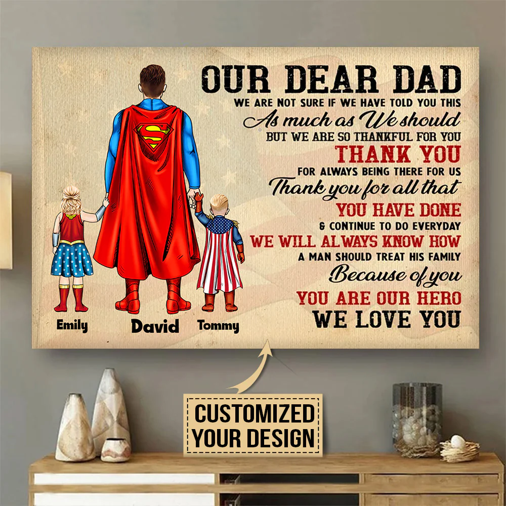 Dear Dad We Are So Thankful For You - Gift For Father's Day - Personalized Canvas Poster - Image 2