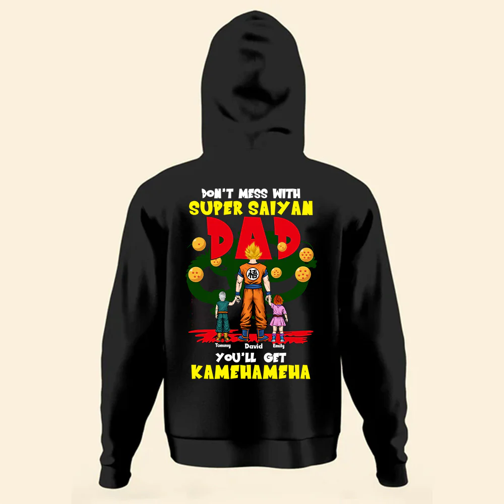 Don't Mess With SaiyanDrBa Dad You Will Get Kamehameha - Gift For Father's Day - Personalized TShirt - Image 3