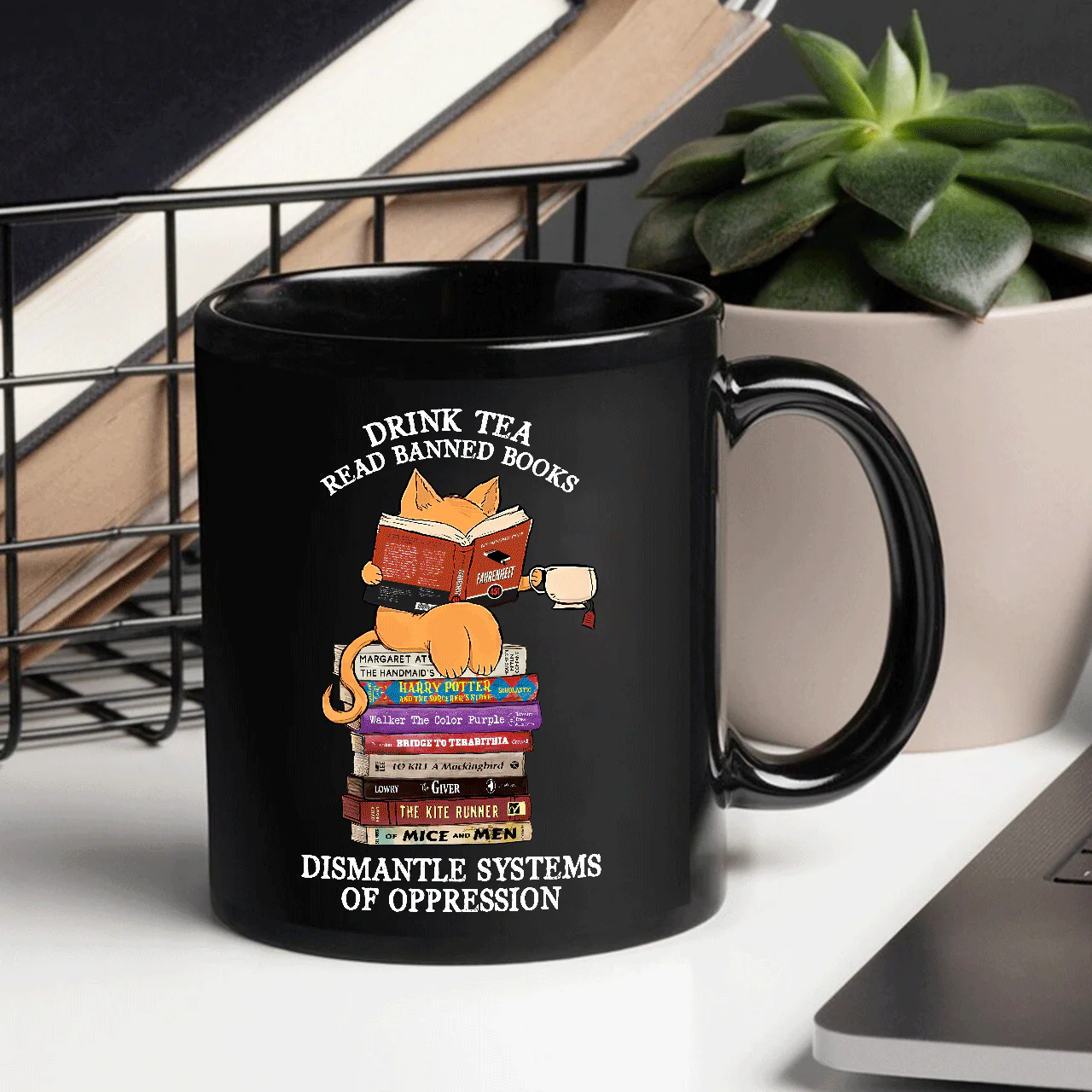 Drink Tea Read Banned Books Dismantle Systems Of Oppression Book Lover Gift Mug - Image 2