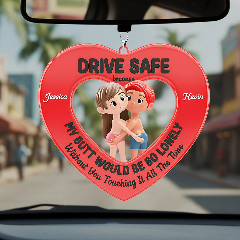 Drive Safe Reminder - Personalized Car Hanging Ornament - Valentine Gift For Couples NL122 - Image 2