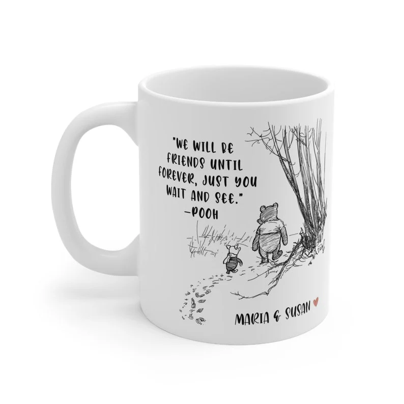 DSNY Honey Bear We'll Be Friends Forever - Personalized White Mug - Gift For Fan Movies, Friend HH01 - Image 5