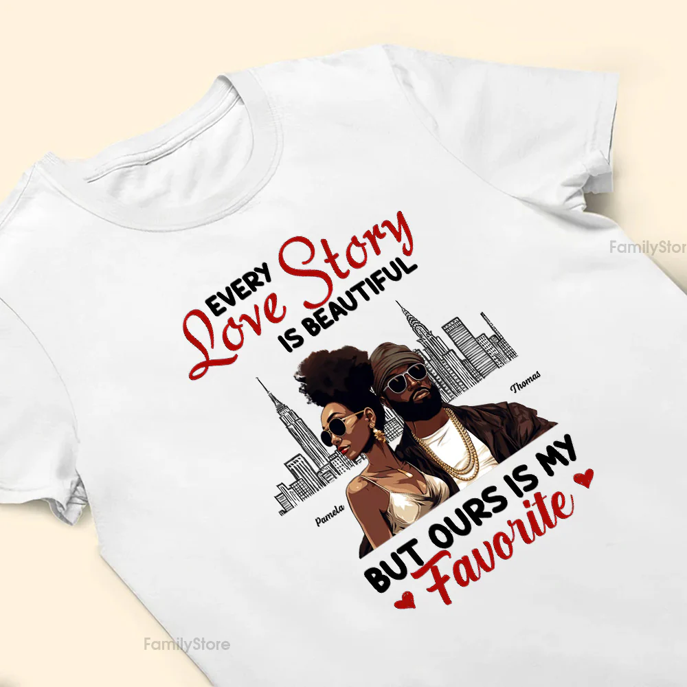 Every Love Story Is Beautiful But Ours Is My Favorite Black African - Personalized Shirt - Gift For Couple, Husband Wife - GR5 NH96 - Image 3