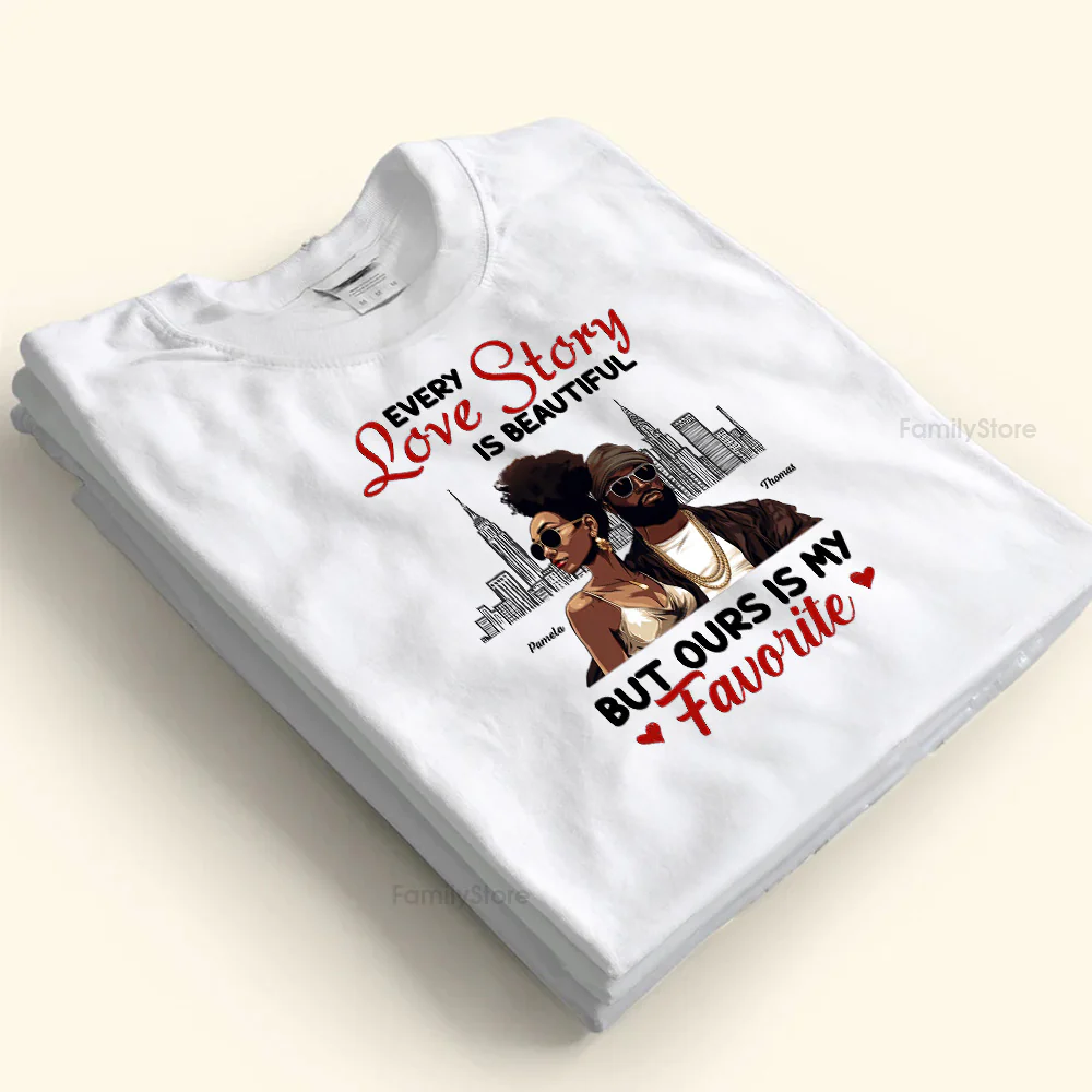 Every Love Story Is Beautiful But Ours Is My Favorite Black African - Personalized Shirt - Gift For Couple, Husband Wife - GR5 NH96 - Image 4