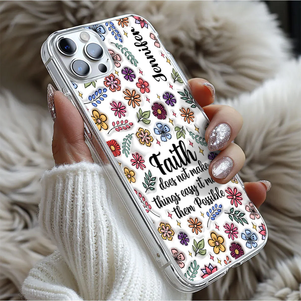 Faith Does Not Make Things Easy It Makes Them Possible - Personalized 3D Inflated Effect Phone Case TD118 - Image 5