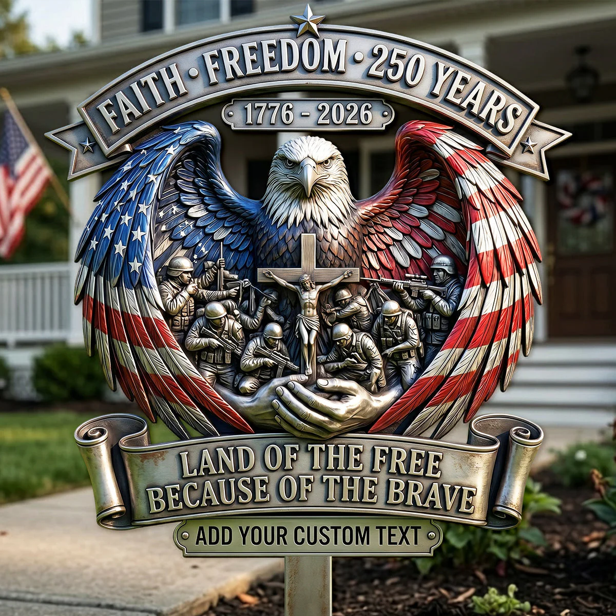 Faith Freedom 250 Years USA Eagle And Soldiers Land of the Free - Personalized Metal Sign - Gift For Patriotic Family - Image 3