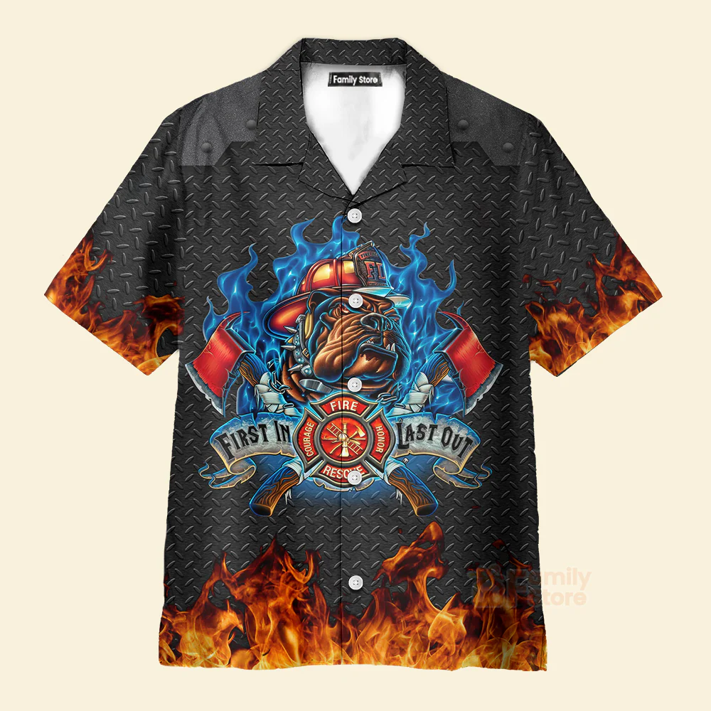Firefighter First In Last Out - Personalized Hawaiian Shirt