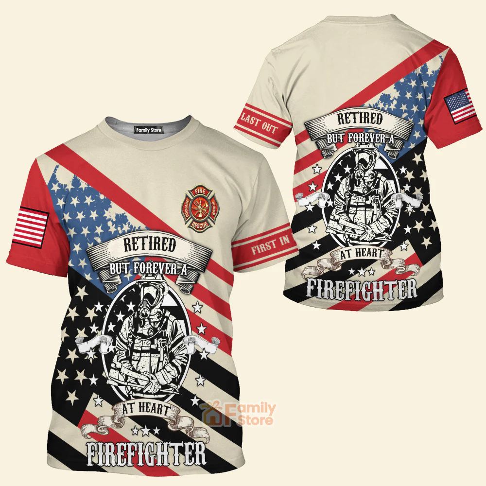 Firefighter Retired But Forever At Heart - 3D TShirts - Image 2