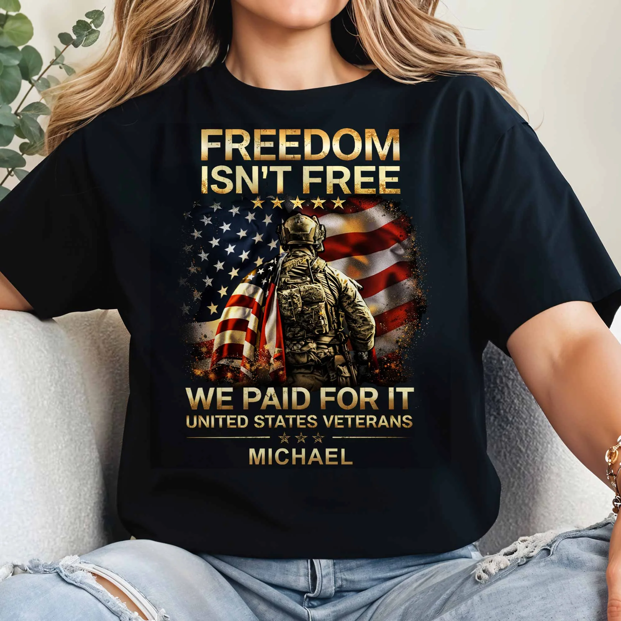 Freedom Isn't Free We Paid For It United States Veterans Soldier American Flag - Personalized Shirt - Gift For Patriotic Family - Image 6