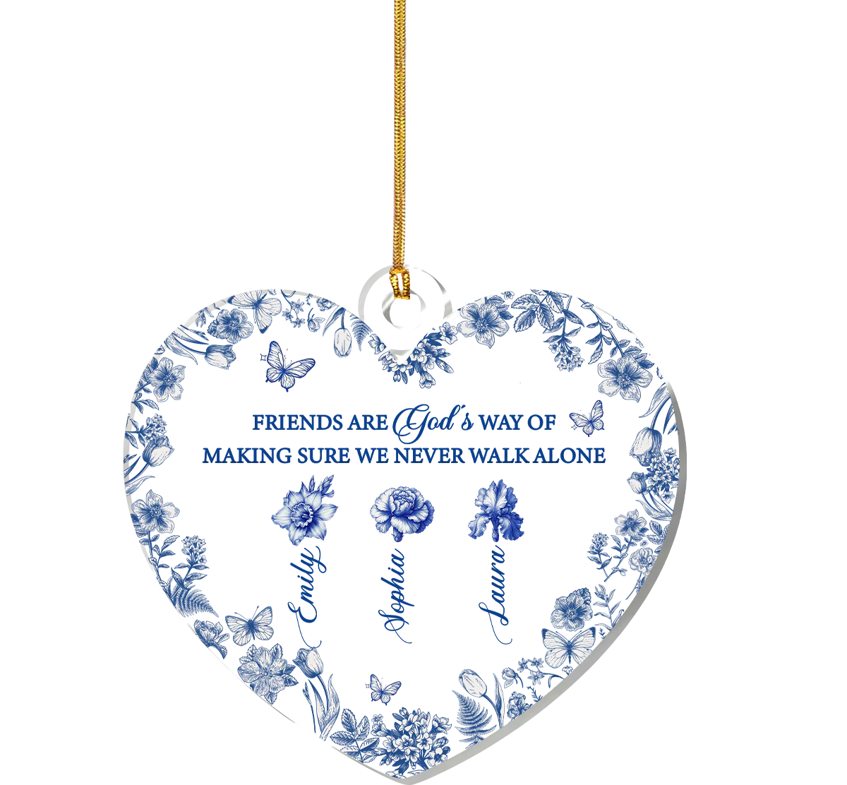 Friends Are God's Way Of Making Sure We Never Walk Alone - Personalized Acrylic Ornament TD118. - Image 7