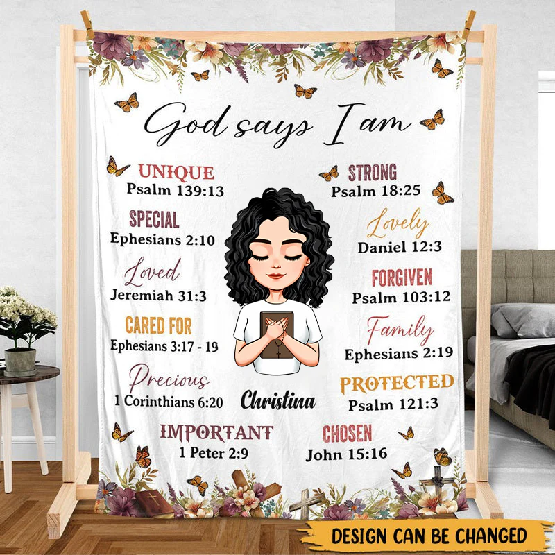 God Says I Am - Personalized Blanket - Best Gift For Mom, Daughter, Sister, Friend, Wife | CLGOD05 TD118