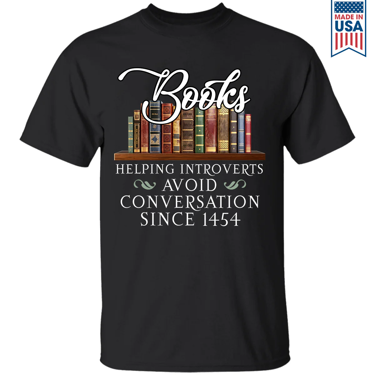 Helping Introverts Avoid Conversation Book Lovers Gift T-Shirt