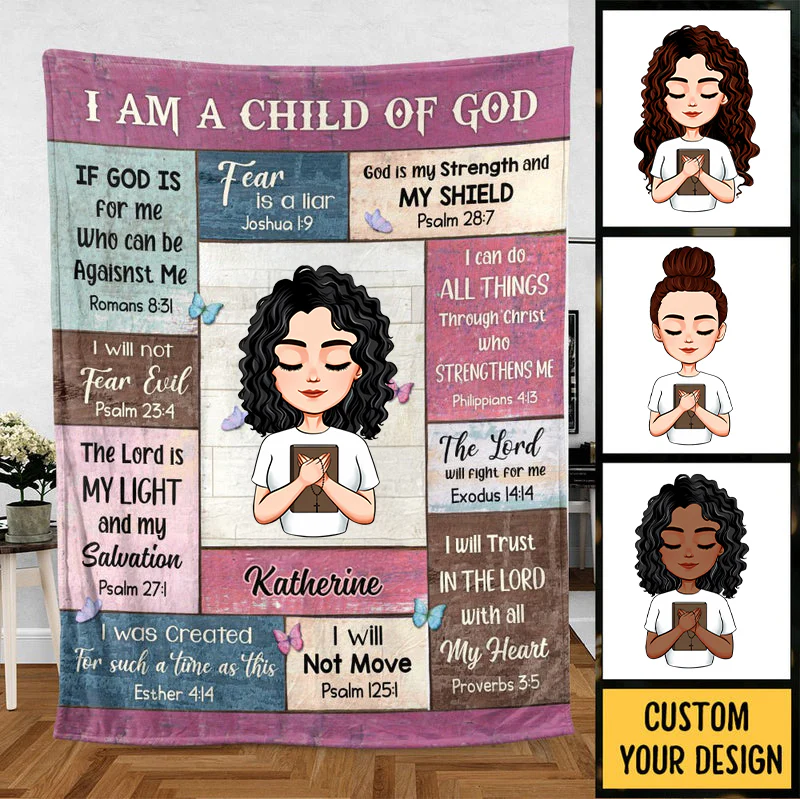 I Am A Child Of God - Personalized Blanket - Meaningful Gift For Birthday TD118