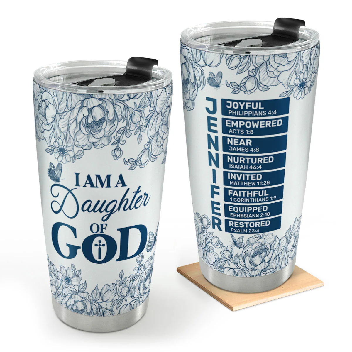 I Am A Daughter Of God - Personalized Stainless Steel Tumbler