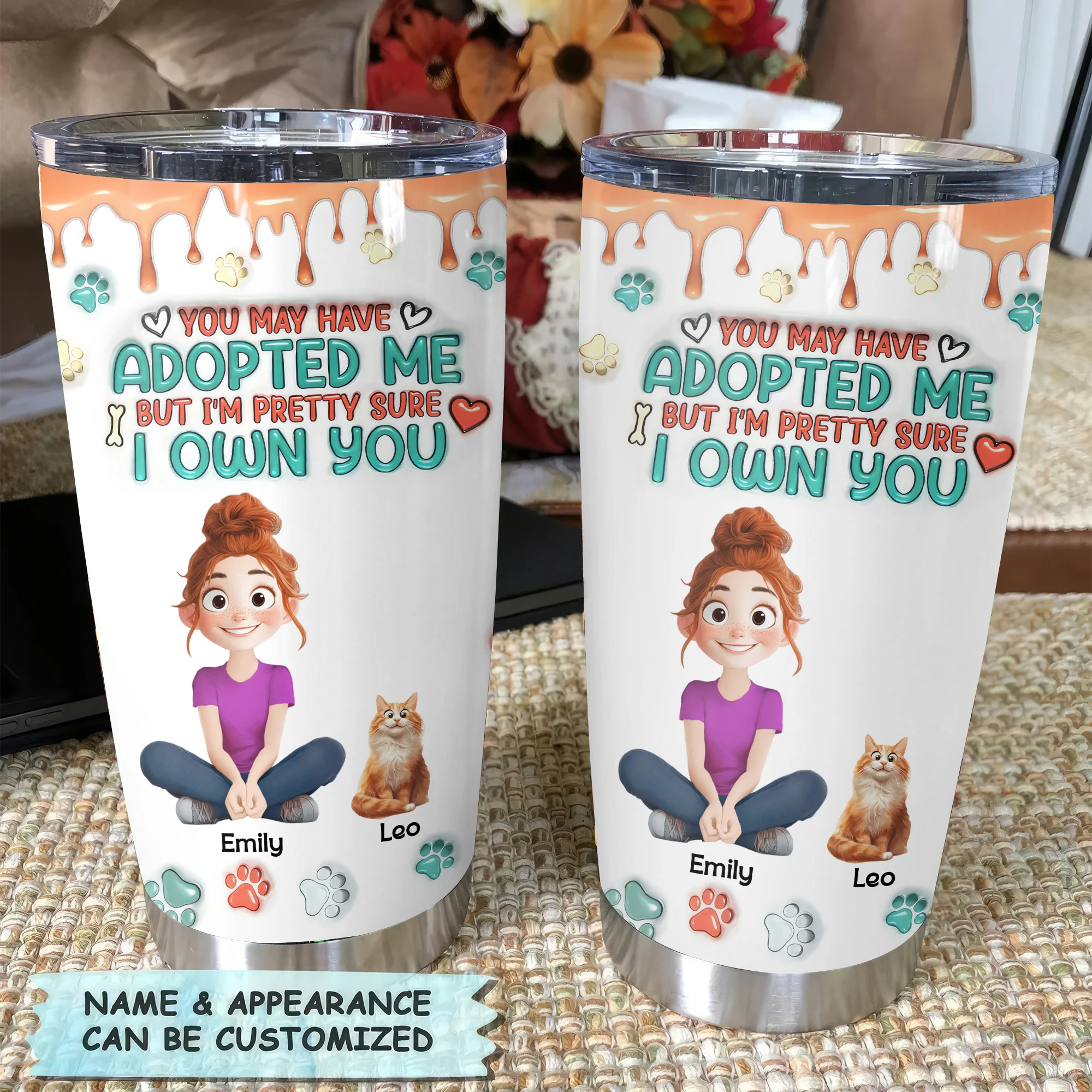 I Am Pretty Sure I Own You 3D Inflated Effect Cartoon Cat - Personalized Tumbler Cup - Gift for Pet Owners, Pet Lovers, Cat Mom | CLP15 NH96 - Image 2